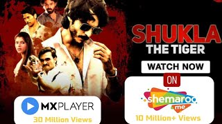 Shukla  The Tiger  Official Trailer  Ravi Bhatia  Shafaq Naaz  MX player  ShemarooMe [upl. by Bara]