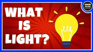 Introduction to light  What is light  Physics [upl. by Brander]