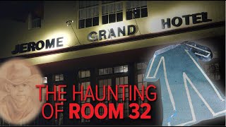 The Haunting of Room 32 at the Jerome Grand Hotel [upl. by Eppes]