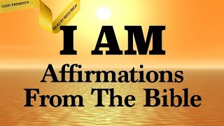 I AM Affirmations From The Bible AUDIO BIBLE SCRIPTURES Faith Declarations  Amazing Grace [upl. by Pancho]