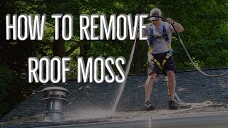 How To Remove Roof Moss  And Keep It Away [upl. by Anwahsiek413]