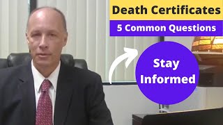 Death Certificates  5 Common Questions [upl. by Casilde655]