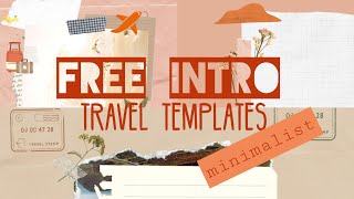 FREE INTRO TEMPLATES  TRAVEL VLOGS INTRO  MINIMALIST 2021 COPYRIGHT FREE [upl. by Jacobsohn]