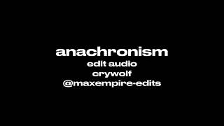 Crywolf  Anachronism  edit audio [upl. by Hsepid876]