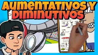 😱 AUMENTATIVOS y DIMINUTIVOS ► para NIÑOS en ESPAÑOL [upl. by Bertha]