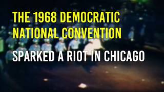 The 1968 Democratic National Convention sparked a riot in Chicago [upl. by Ayatnwahs]