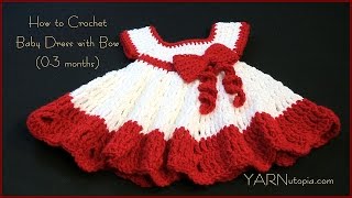 How to Crochet a Baby Dress with a Bow [upl. by Allard437]