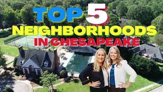 Top 5 Neighborhoods in Chesapeake VA [upl. by Nikolaus]