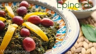 Recette végétarienne  Epinards à la marocaine  Moroccan spinarch salad [upl. by Hatti]