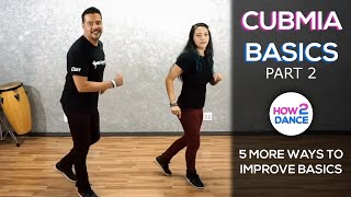 Cumbia Basics Part 2  5 Ways to Improve Instantly 2019  How 2 Dance [upl. by Nodnarg]