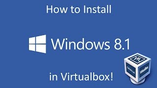 Windows 81  Installation in Virtualbox [upl. by Dearden]