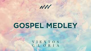 Gospel Medley  Vientos de Gloria  New Wine [upl. by Notsgnal534]