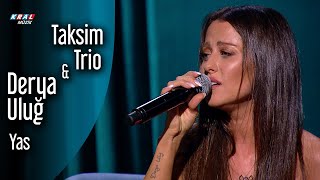 Taksim Trio amp Derya Uluğ  Yas [upl. by Thebault]