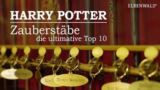 Harry PotterZauberstäbe Die ultimative Top10 [upl. by Ahsinam]