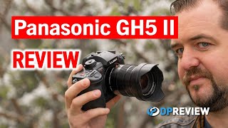 Panasonic GH5 II Review [upl. by Salomo]