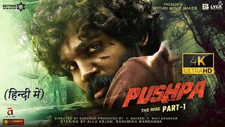 Pushpa Full Movie Hindi Dubbed HD Facts 4K  Allu Arjun  Rashmika Mandanna  Sukumar  Devi Prasad [upl. by Elleval]