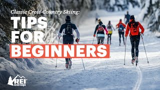 Classic CrossCountry Skiing for Beginners Everything You Need to Know to Get Started  REI [upl. by Llerrod660]