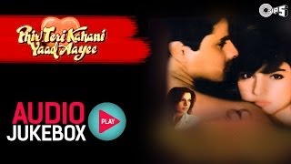 Phir Teri Kahani Yaad Aayee Jukebox  Full Songs  Rahul Pooja Anu Malik [upl. by Arykat932]