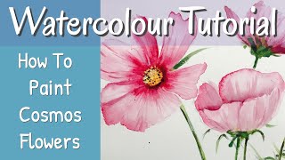 How To Paint Cosmos Flowers In Watercolour Using Just 3 Colours [upl. by Rombert]