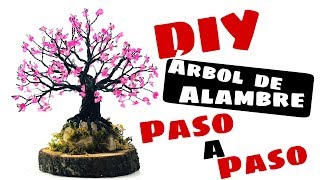 Como hacer un ÁRBOL DE ALAMBRE BONSAI PASO A PASO [upl. by Alhan]