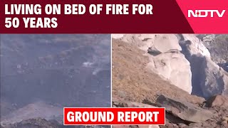 Jharkhand News  Living On Bed Of Fire For 50 Years  NDTV Ground Report From Jharia [upl. by Bensen338]