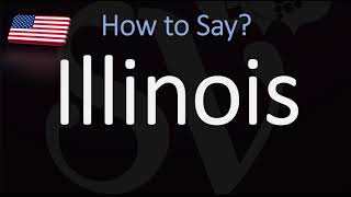 How to Pronounce Illinois  US State Name Pronunciation [upl. by Ennairek465]