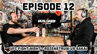 THE OUTLAWED PICKS PODCAST EPISODE 12 ROZENSTRUIK VS SAKAI [upl. by Adnauqaj374]