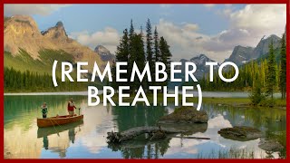 Remember to Breathe Canadas Alberta [upl. by Glanville295]