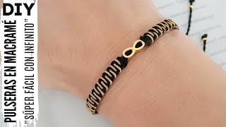 DIY COMO HACER PULSERAS FÁCIL Y RÁPIDO CON INFINITO  PULSERA ETNICA EN MACRAMÉ [upl. by Yard753]