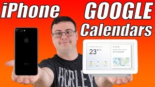 Google Home and iPhone Calendar Synchronization [upl. by Alleunamme556]