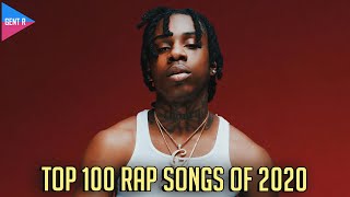 TOP 100 RAP SONGS OF 2020 YOUR CHOICE [upl. by Aniram]