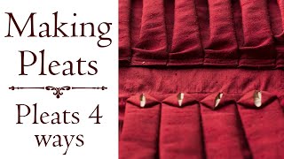 Making Pleats  Pleats 4 ways [upl. by Laeynad942]