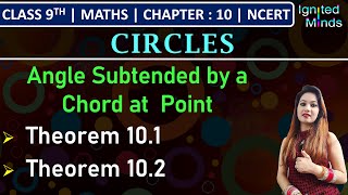 Class 9th Maths  Theorem 101  Theorem 102  Chapter 10  Circles  NCERT [upl. by Azeret385]