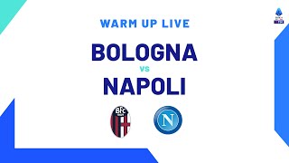 🔴 LIVE  Warm up  BolognaNapoli  Serie A TIM 202324 [upl. by Hacceber]