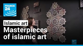 Masterpieces of Islamic Art from the Umayyad Empire to the Ottomans • FRANCE 24 English [upl. by Aiseneg283]