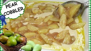 PEAR COBBLER  SOUTHERN PEAR COBBLER RECIPE  HOW TO MAKE PEAR COBBLER [upl. by Amirak]