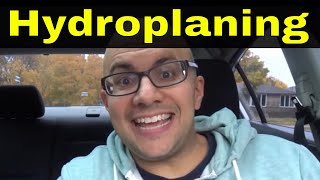 What Is HydroplaningAnd What To Do If You Hydroplane [upl. by Annahsohs]