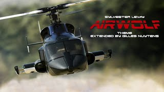 Sylvester Levay  Airwolf  Theme Extended by Gilles Nuytens [upl. by Simona]