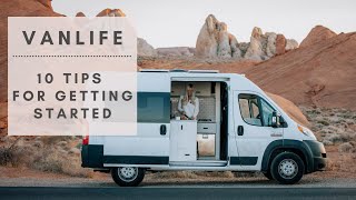 Van Life  10 Tips for Getting Started [upl. by Aralk]