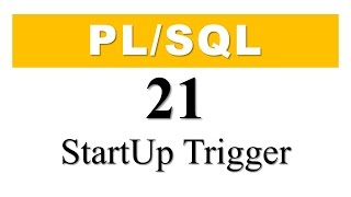 PLSQL tutorial 21 How To Create Startup Trigger In Oracle Database By Manish Sharma [upl. by Alik821]