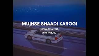 Mujhse shaadi karogi Hindi original karaoke song  MUJHSE SHAADI KAROGI [upl. by Guidotti815]