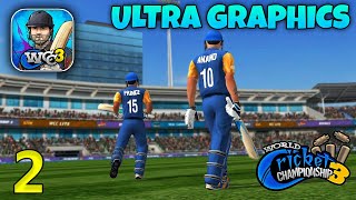 World Cricket Championship 3 Ultra Graphics Gameplay  WCC3 Android [upl. by Lleznov276]