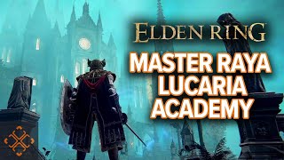 Elden Ring Academy Of Raya Lucaria Walkthrough [upl. by Dhruv]