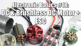 Electronic Basics 18 DC amp Brushless DC Motor  ESC [upl. by Savage]