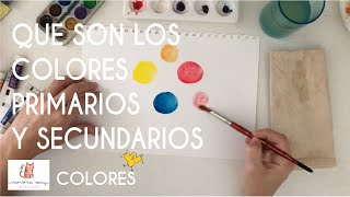 QUE SON LOS COLORES PRIMARIOS Y SECUNDARIOS [upl. by Schaefer]