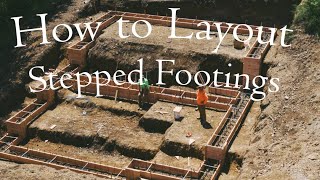 How to Layout Stepped Footings [upl. by Oyr265]