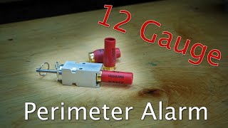 12 Gauge Shotgun Perimeter Alarm  Build Your Own [upl. by Alva]