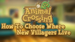 Animal Crossing New Leaf  How To Choose Where Villagers Live Villager Reset Trick [upl. by Illa]