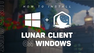 How to Download and Install Lunar Client on Windows [upl. by Bunow]