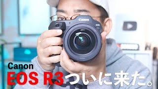 ついに来た！Canon EOS R3購入！キヤノンユーザーになります。 [upl. by Ynnavoeg]